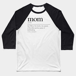 Mom Definition Baseball T-Shirt